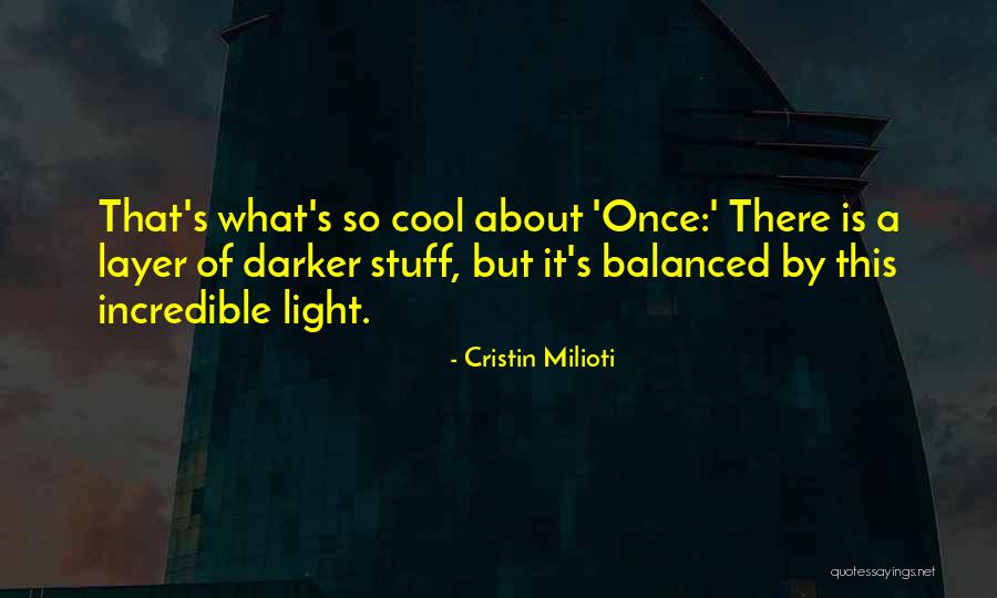 Milioti Cristin Quotes By Cristin Milioti