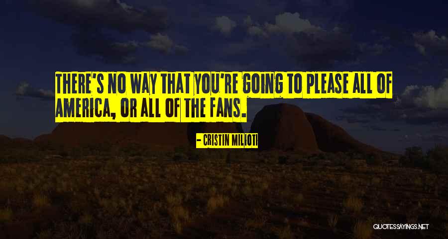 Milioti Cristin Quotes By Cristin Milioti