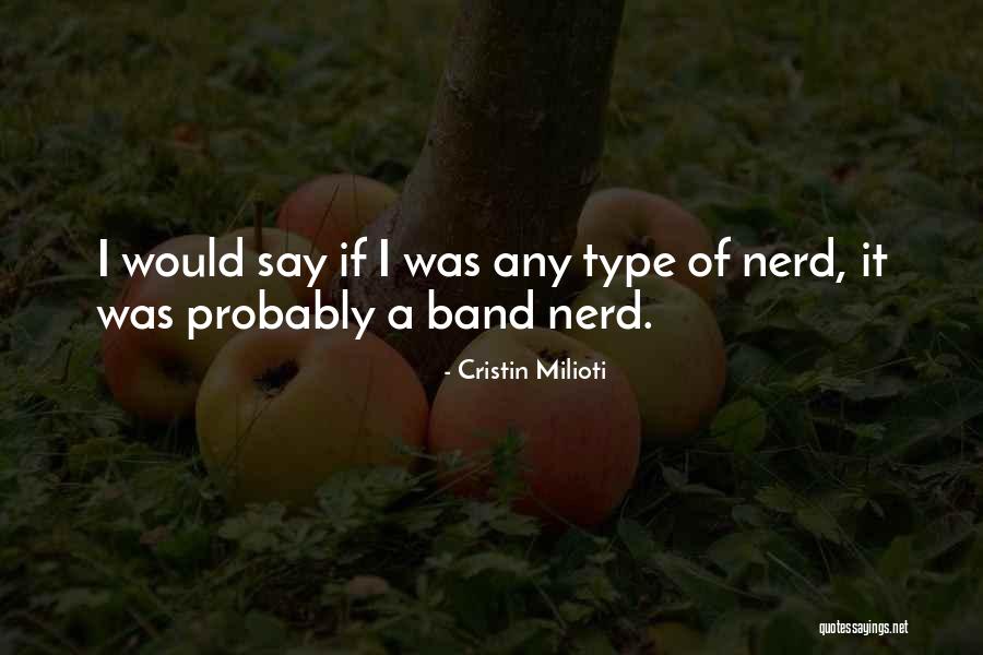 Milioti Cristin Quotes By Cristin Milioti