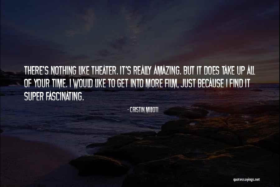 Milioti Cristin Quotes By Cristin Milioti