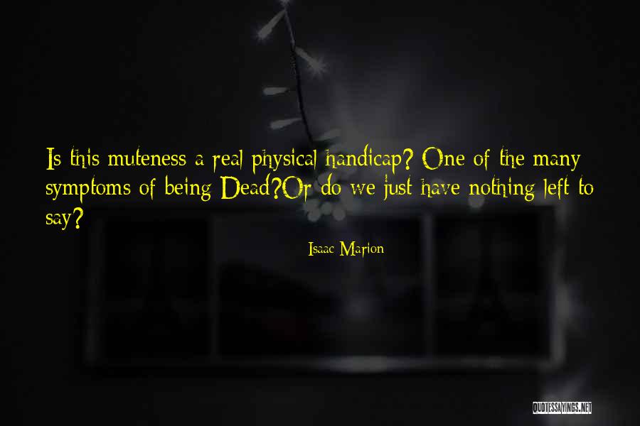Miliotis Anime Quotes By Isaac Marion Miliotis Anime Quotes By Isaac Marion