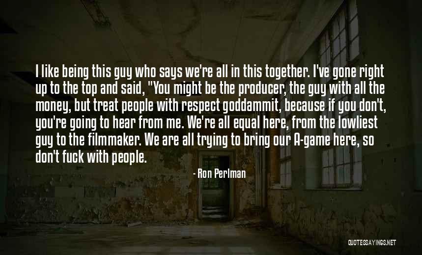 Milisegundos Quotes By Ron Perlman Milisegundos Quotes By Ron Perlman