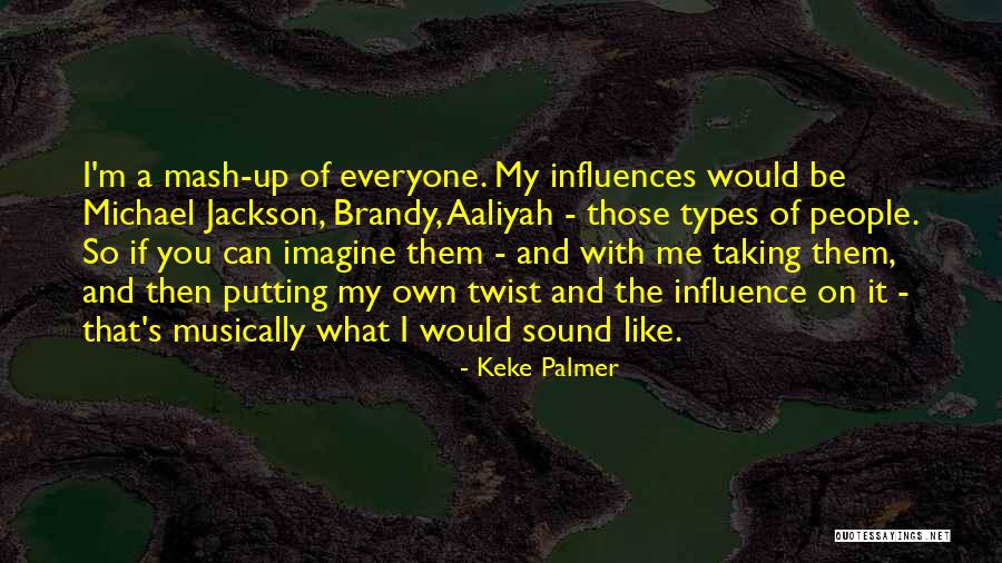 Militancy Define Quotes By Keke Palmer Militancy Define Quotes By Keke Palmer