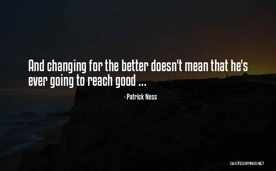 Militancy In A Sentence Quotes By Patrick Ness Militancy In A Sentence Quotes By Patrick Ness