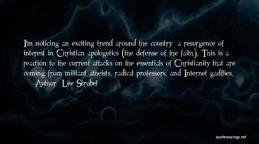 Militant Christian Quotes By Lee Strobel