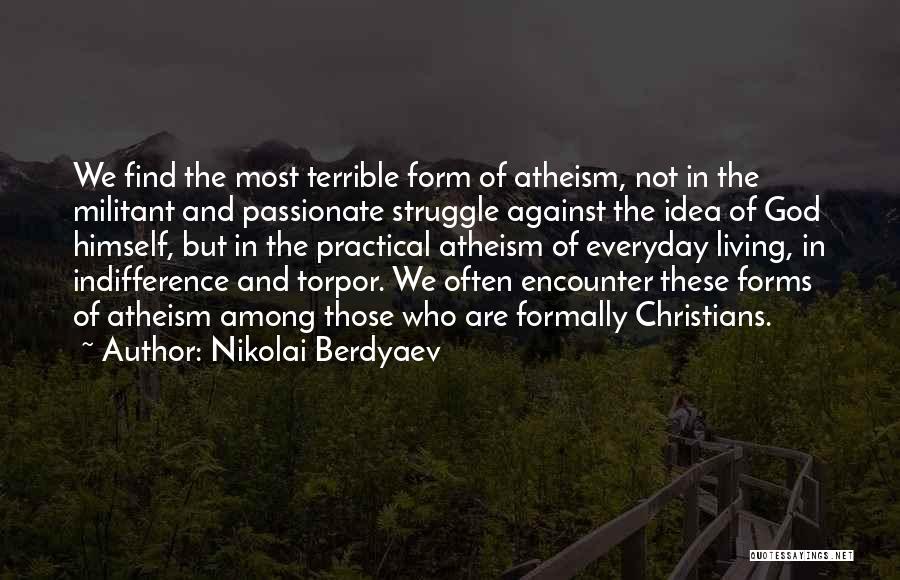 Militant Christian Quotes By Nikolai Berdyaev