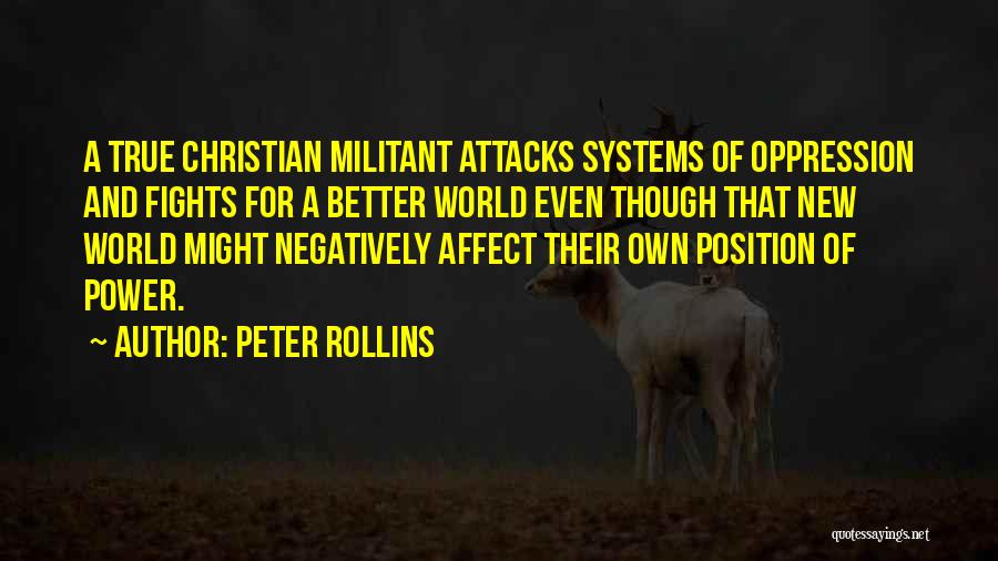 Militant Christian Quotes By Peter Rollins