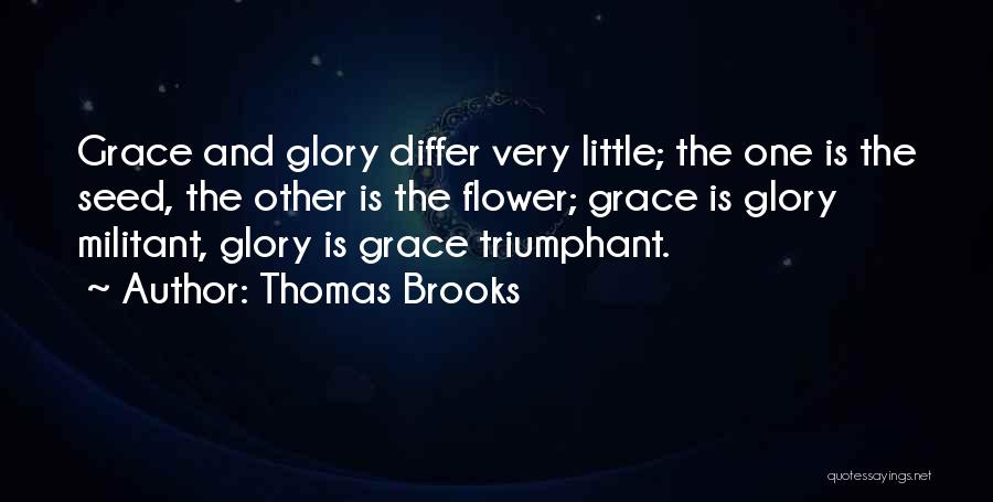 Militant Christian Quotes By Thomas Brooks