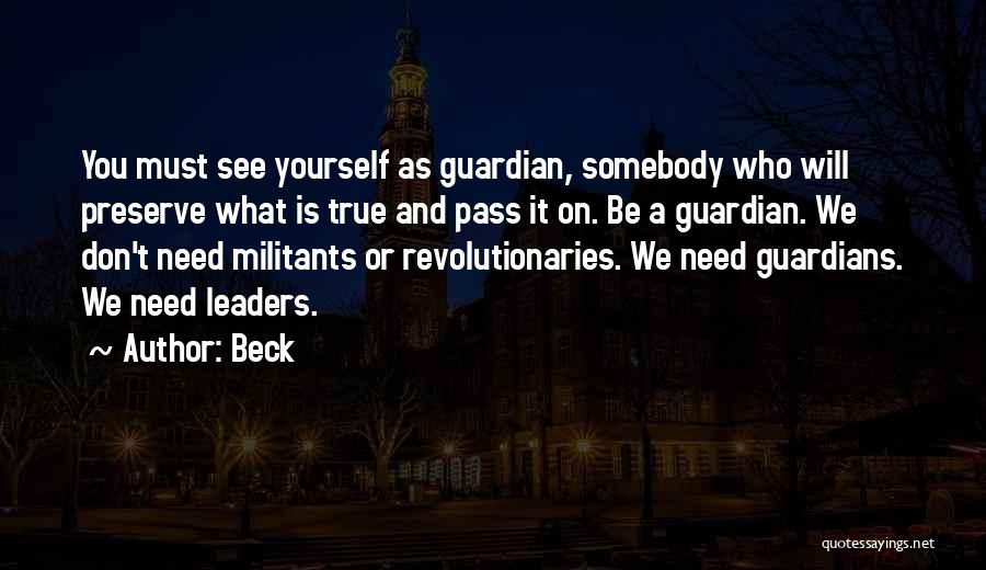 Militants Quotes By Beck