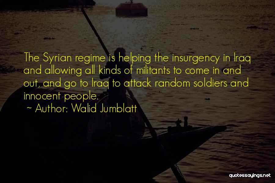 Militants Quotes By Walid Jumblatt