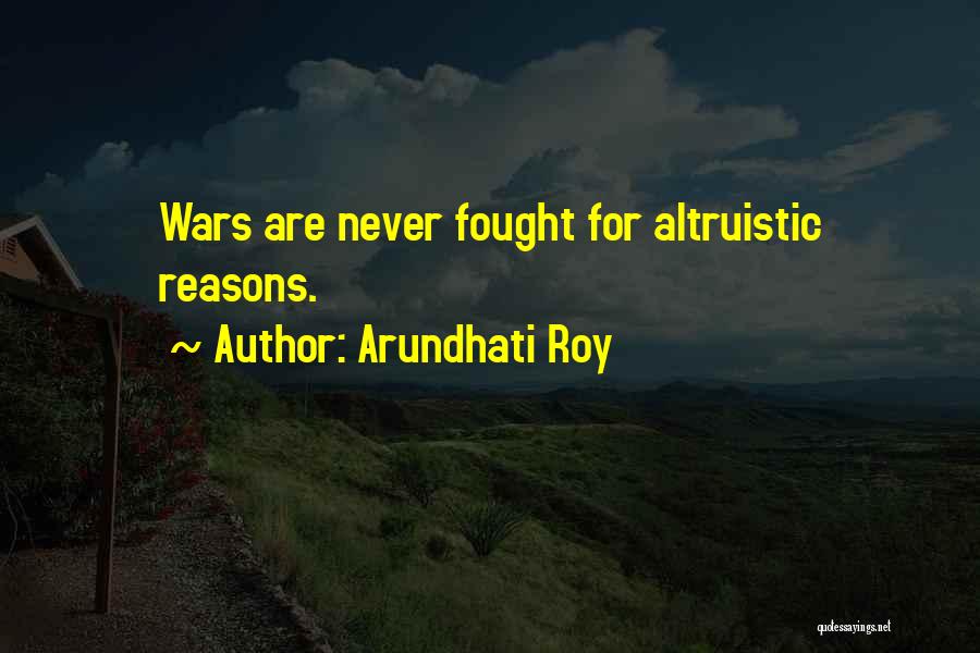 Militarism Quotes By Arundhati Roy