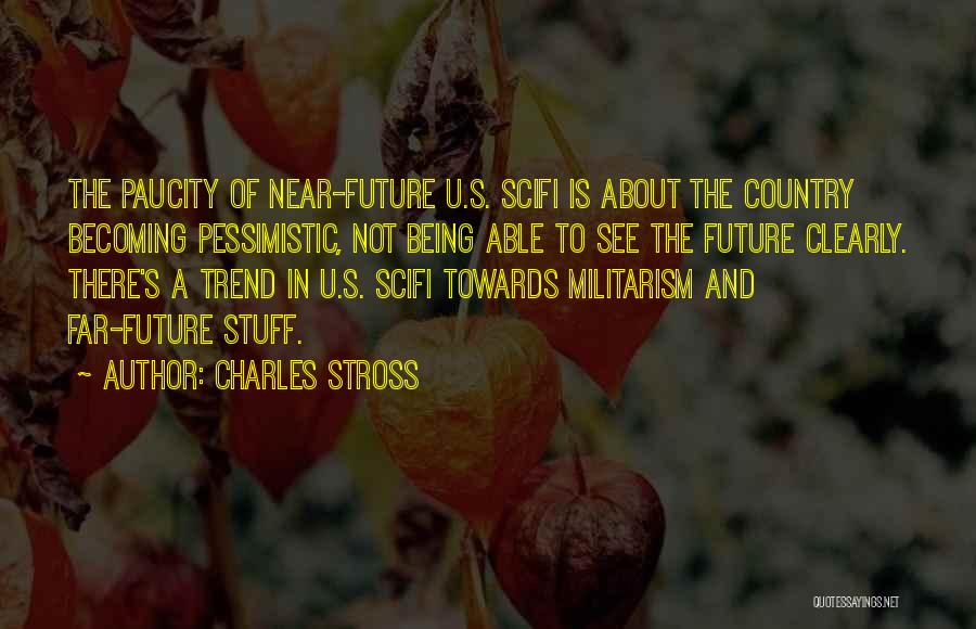 Militarism Quotes By Charles Stross