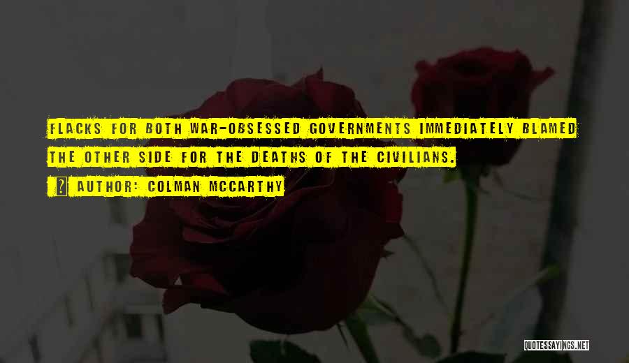 Militarism Quotes By Colman McCarthy