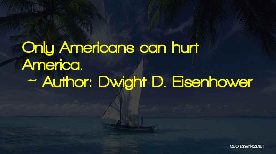 Militarism Quotes By Dwight D. Eisenhower