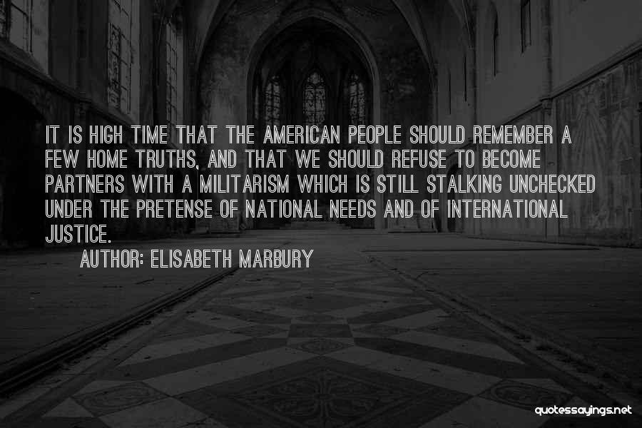 Militarism Quotes By Elisabeth Marbury