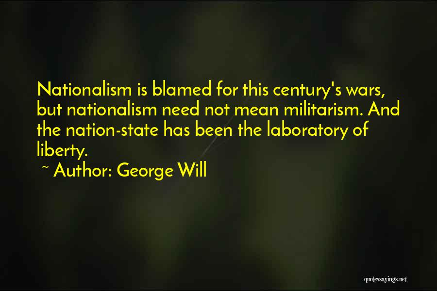 Militarism Quotes By George Will