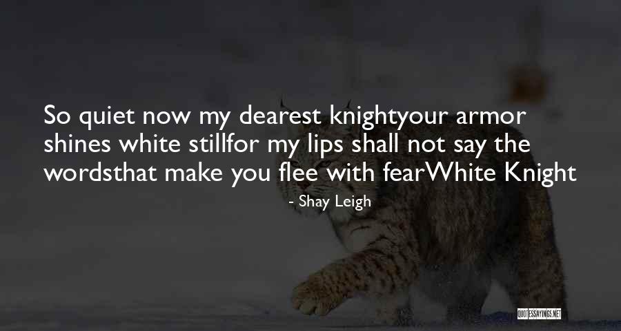 Militarist Quotes By Shay Leigh Militarist Quotes By Shay Leigh