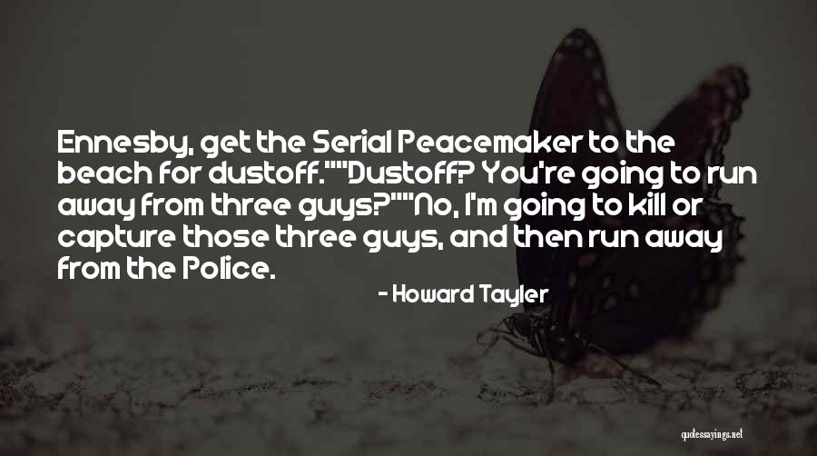Military Action Quotes By Howard Tayler Military Action Quotes By Howard Tayler