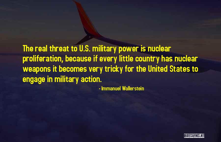Military Action Quotes By Immanuel Wallerstein Military Action Quotes By Immanuel Wallerstein