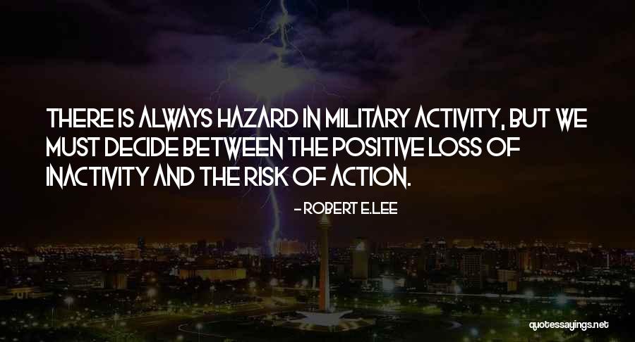 Military Action Quotes By Robert E.Lee Military Action Quotes By Robert E.Lee