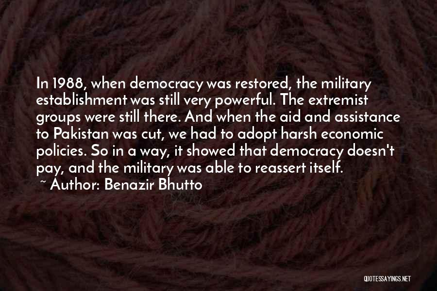 Military Aid Quotes By Benazir Bhutto