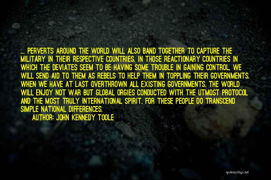 Military Aid Quotes By John Kennedy Toole