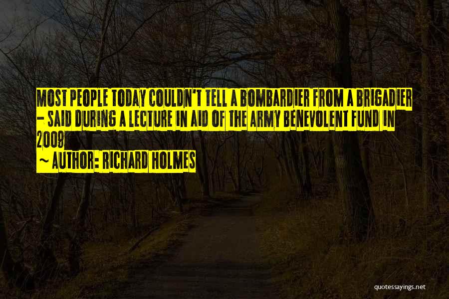 Military Aid Quotes By Richard Holmes