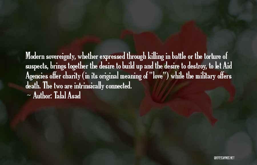 Military Aid Quotes By Talal Asad