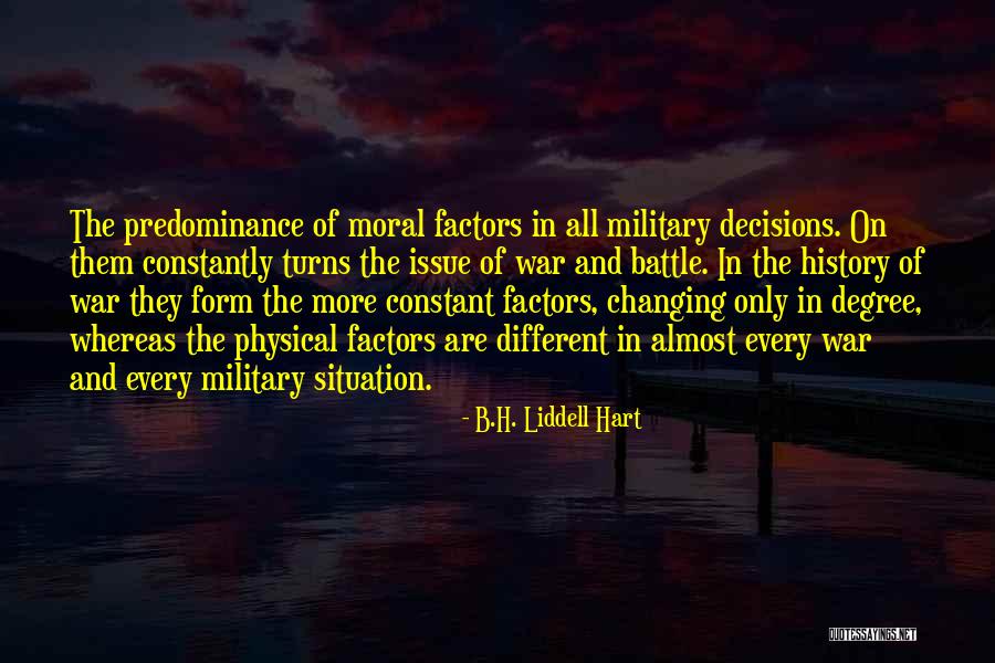 Military Battle Quotes By B.H. Liddell Hart Military Battle Quotes By B.H. Liddell Hart