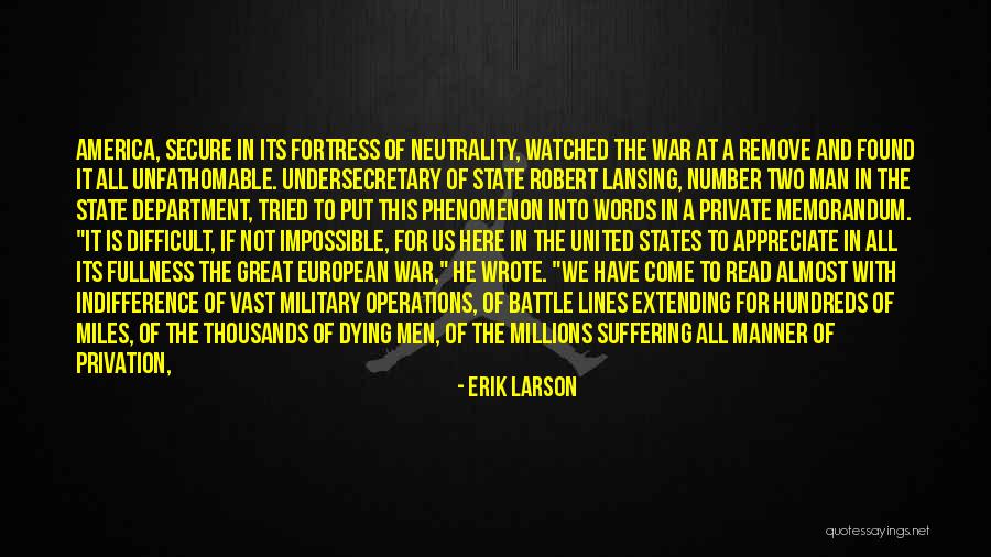 Military Battle Quotes By Erik Larson Military Battle Quotes By Erik Larson
