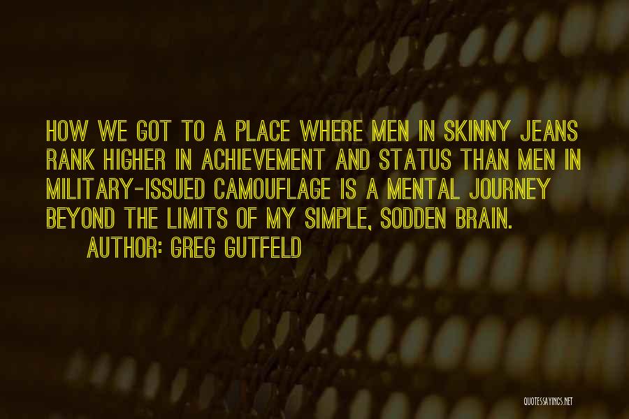 Military Camouflage Quotes By Greg Gutfeld