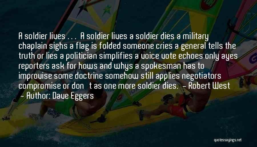 Military Chaplain Quotes By Dave Eggers