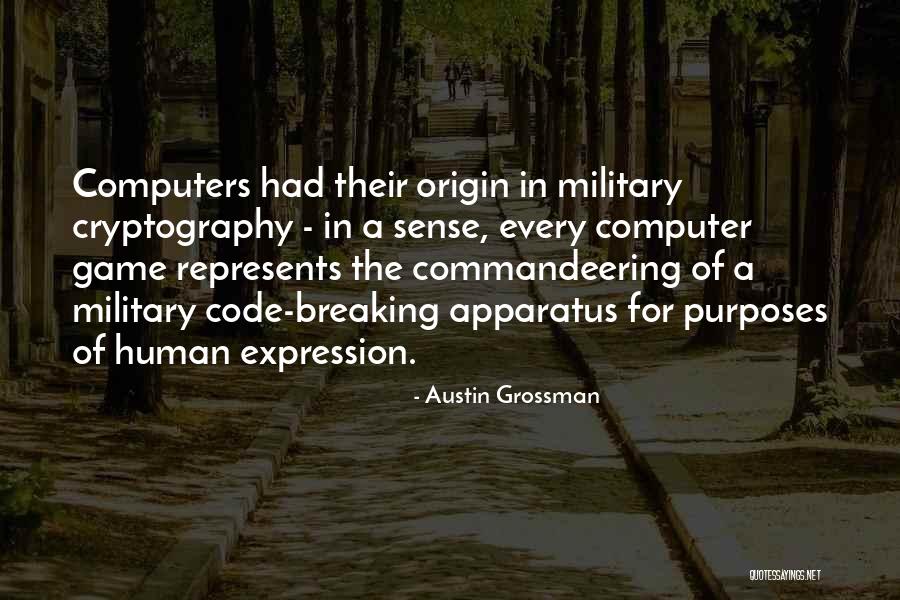 Military Code Quotes By Austin Grossman Military Code Quotes By Austin Grossman