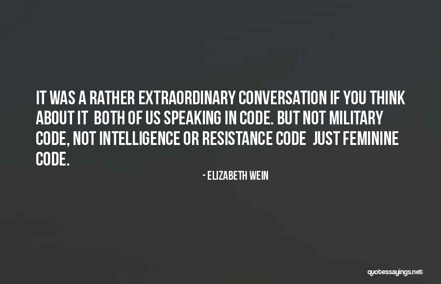 Military Code Quotes By Elizabeth Wein Military Code Quotes By Elizabeth Wein