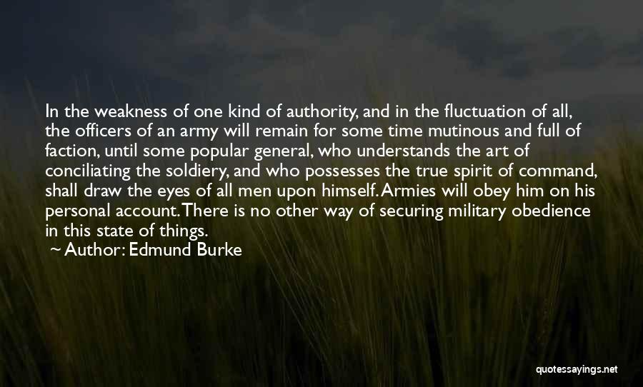 Military Command Quotes By Edmund Burke