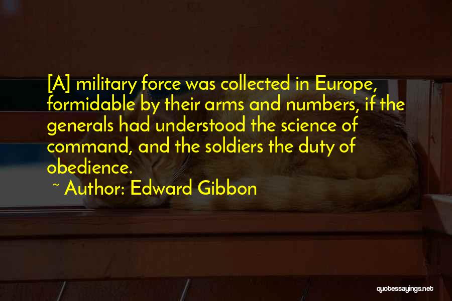 Military Command Quotes By Edward Gibbon