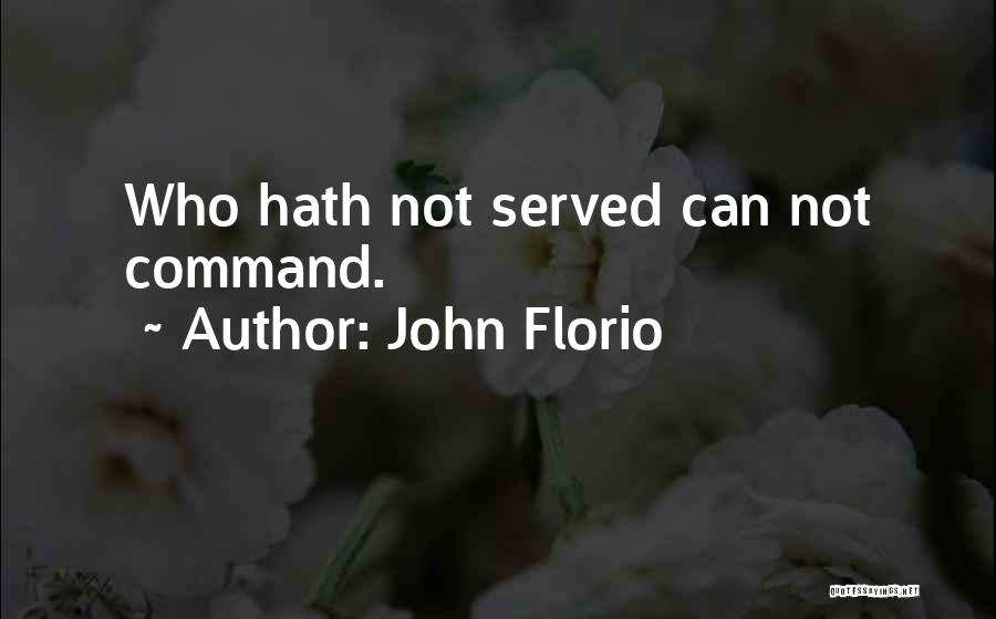 Military Command Quotes By John Florio