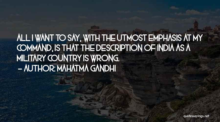 Military Command Quotes By Mahatma Gandhi