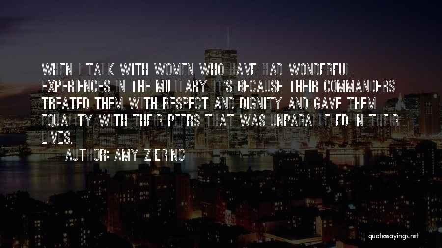 Military Commanders Quotes By Amy Ziering