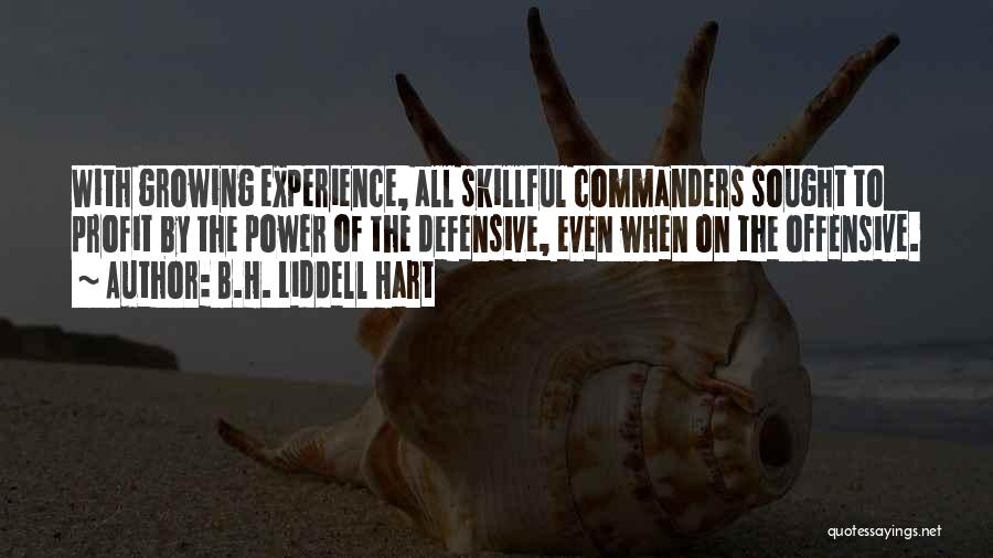 Military Commanders Quotes By B.H. Liddell Hart