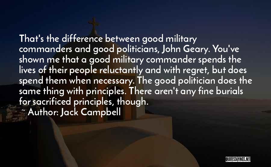 Military Commanders Quotes By Jack Campbell