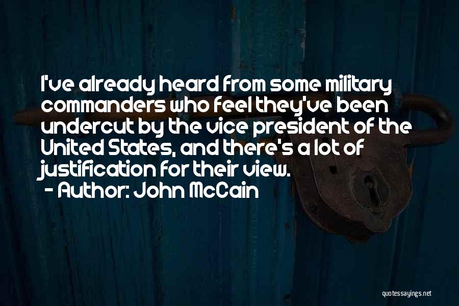 Military Commanders Quotes By John McCain