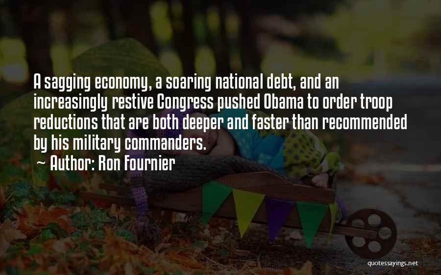 Military Commanders Quotes By Ron Fournier