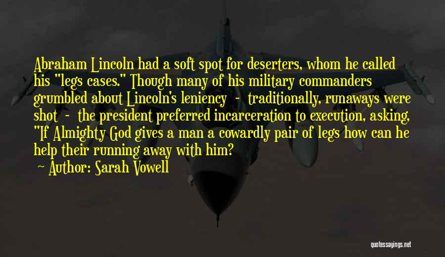 Military Commanders Quotes By Sarah Vowell