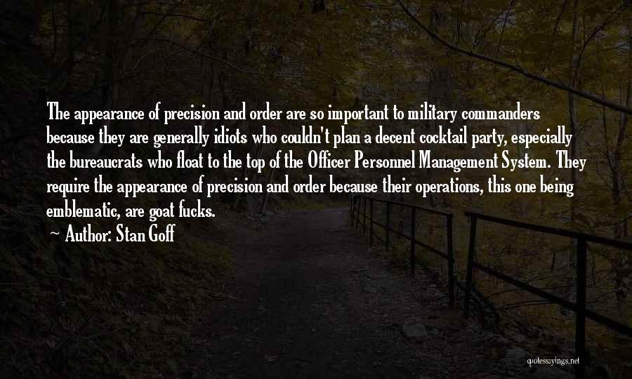 Military Commanders Quotes By Stan Goff Military Commanders Quotes By Stan Goff