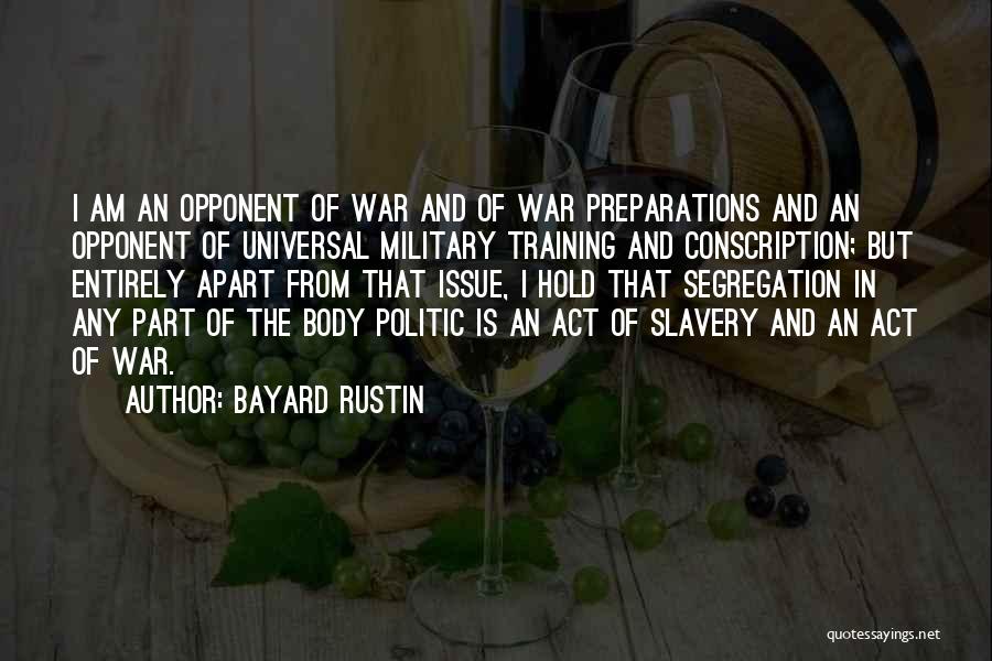 Military Conscription Quotes By Bayard Rustin