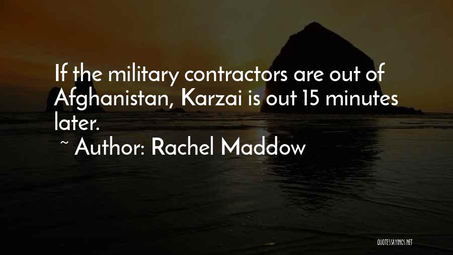 Military Contractors Quotes By Rachel Maddow
