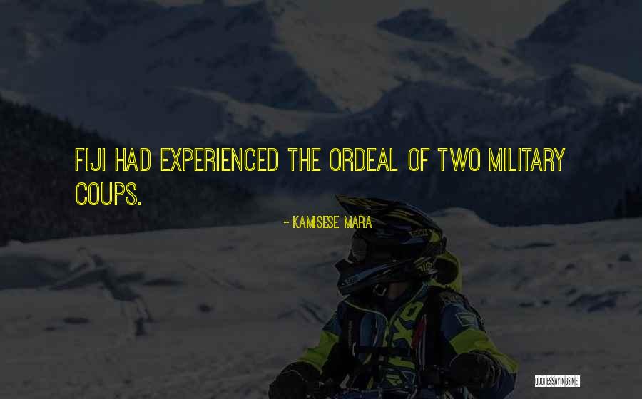 Military Coups Quotes By Kamisese Mara Military Coups Quotes By Kamisese Mara
