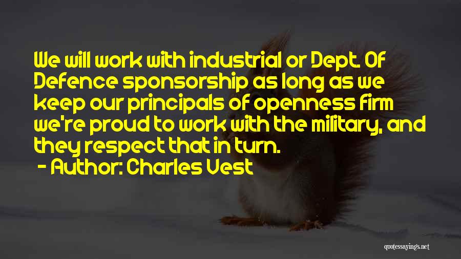 Military Defence Quotes By Charles Vest