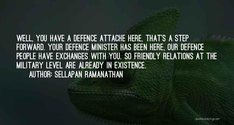Military Defence Quotes By Sellapan Ramanathan